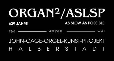 [(c): Förderverein John-Cage-Orgel-Kunst-Projekt e.V.]