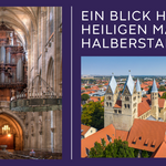 Orgelschatz und Halberstädter Kirchenschätze