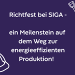 Richtfest bei SIGA in Halberstadt Richtfest bei SIGA in Halberstadt