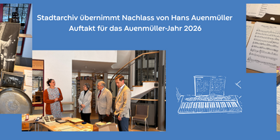 Stadtarchiv &uuml;bernimmt Nachlass von Hans Auenm&uuml;ller &ndash; Auftakt f&uuml;r das Auenm&uuml;ller-Jahr 2026 &copy;Stadt Halberstadt, Stadtmarketing